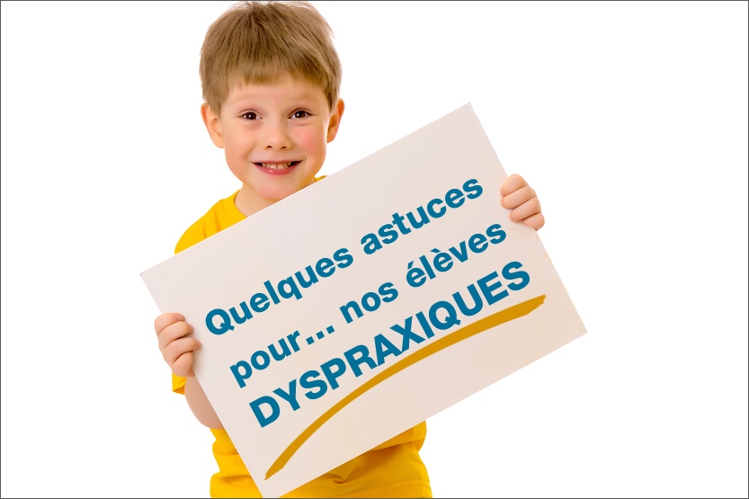 Élèves dyspraxiques