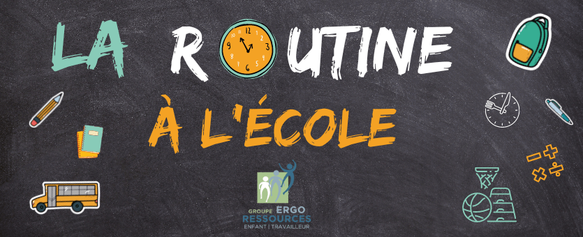 Prendre ou reprendre la routine à l'école