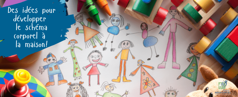 Développer le schéma corporel à la maison
