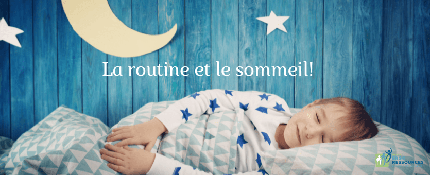La routine et le sommeil à la maison